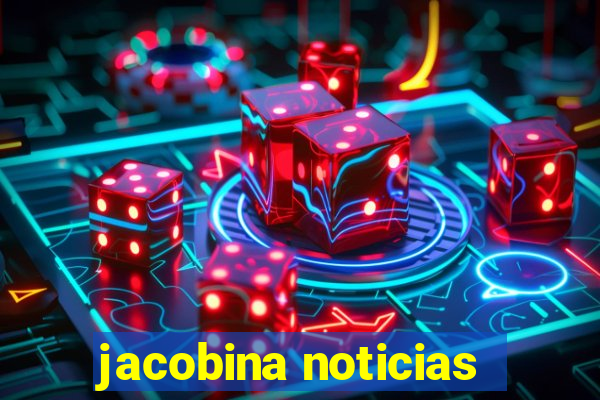 jacobina noticias